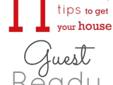 11 Cleaning Tips to Get Your Home Guest Ready